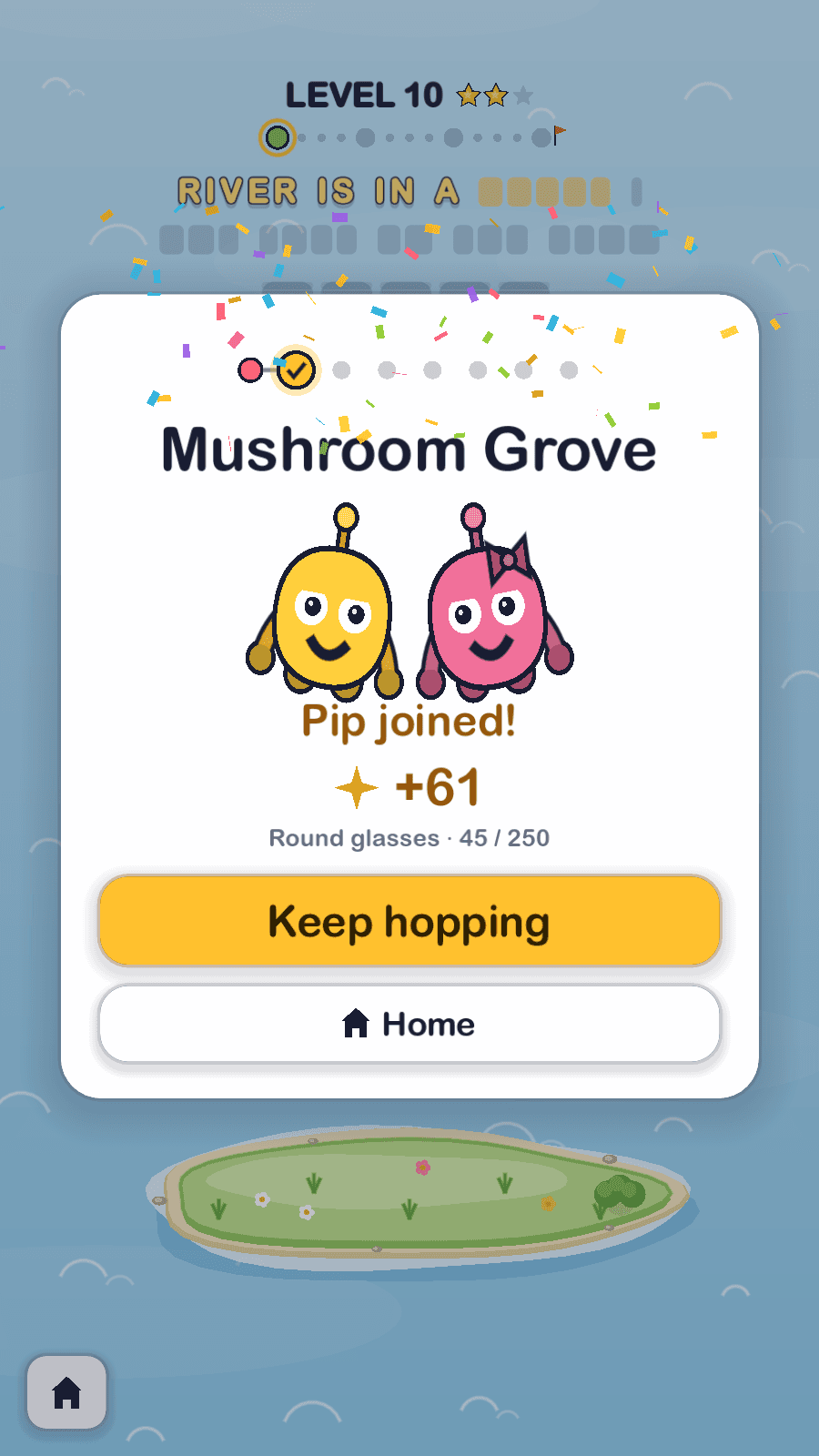 Hoppy's landmark card for Mushroom Grove over a dimmed river: a row of trip dots, yellow Hoppy beside Pip, a pink friend with a bow, 'Pip joined!', plus 61 sparks, a line showing progress toward round glasses, and Keep hopping and Home buttons, with confetti